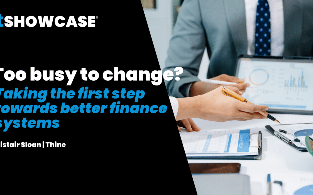 Too busy to change? Taking the first step towards better finance systems